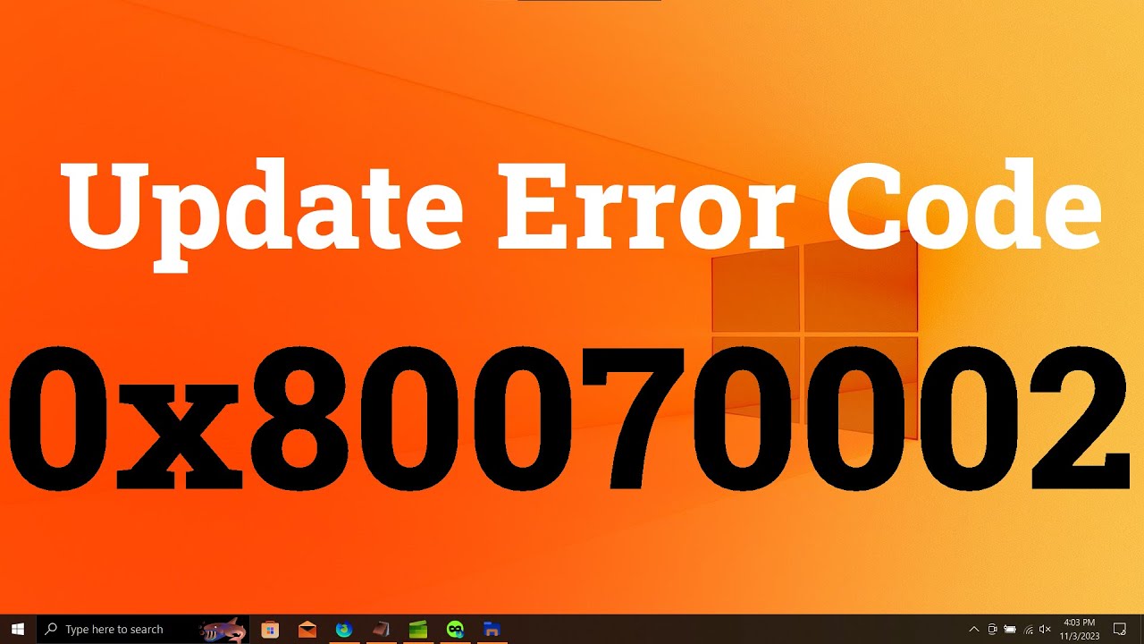 Windows Update Error Code 0x80070002 {How To FIX} Two Simple Methods ...