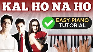 Kal ho na ho(love theme) - Easy piano tutorial - step by step with notes & chords - PIX Series Hindi