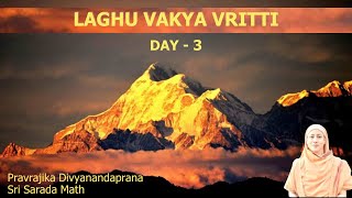 Laghu Vakya Vritti - 3 by Pravrajika Divyanandaprana