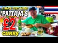 Pattaya Thailand & The £2 Chicken Curry. Let me show you where?