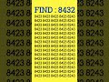 Sharpen your visual skills by spotting 8432 in just 5 seconds! #fyp #fypシ゚ #foryou #iq #shorts