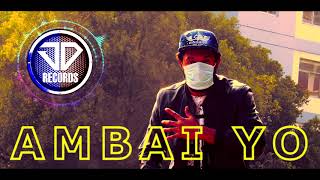 AMBAI YO | Official Music 2020 | Jesse Daniel |