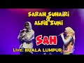 SARAH SUHAIRI & ALFIE ZUMI_SAH Live in Mega Star Arena Kuala Lumpur Malaysia 2024