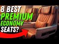 The 8 BEST PREMIUM ECONOMY Class Airlines in 2024