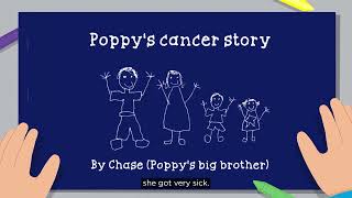 Poppy's cancer story-told by Chase - Cancer Council SA