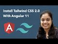 Install & Setup Tailwind CSS 2.0 with Angular 11