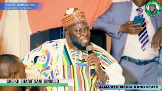 Majalasin Sheikh Sharif Sani Janbulo RTA Niger State katcha 2024.