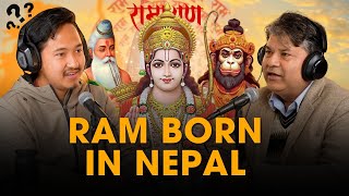 Ram was born in Nepal - Truth Revealed