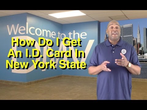How Do I Get A New York State Non-Driver ID Card | New York State DMV How Do I Get A New York State Non-Driver ID Card | New York State DMV