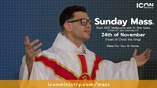 The Solemnity of Our Lord Jesus Christ, King of the Universe with Fr. Rob Galea 24/11/2024