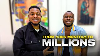 He Quit His ₦30K Job \u0026 Made Millions! (The Success Story of WILSON)