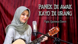 PANEK DI AWAK KAYO DI URANG - PUJA SYARMA (Cover Version)