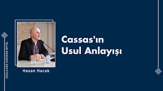 Hasan Hacak I Cassas'ın Usul Anlayışı