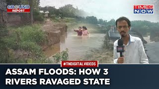 Assam Flood Situation Grim: 1.2 Lakh People Hit, 780 Villages Under Water| Times Now On Ground