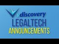 Legalweek vdiscovery Announcements