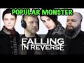 FALLING IN REVERSE - POPULAR MONSTER - metalheads reaction !