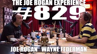 Joe Rogan Experience #829 - Wayne Federman