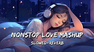 Non Stop Love songs Mashup 2024 Romantic Songs Mashup
