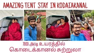 AMAZING TENT STAY@KODAIKANAL|| PEAR COUNTY | KODAIKANAL TENT STAY |TRIP TO KODAI AFTER LOCKDOWN2021