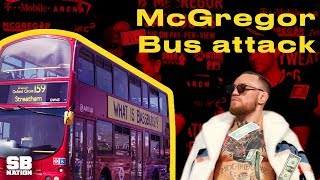 The Full Story Behind Conor McGregor's Wild Bus Attack