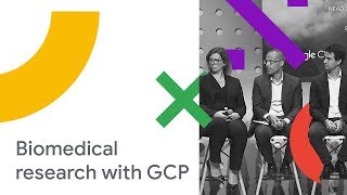 How GCP is Powering Next Generation Biomedical Research (Cloud Next '18)