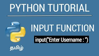 Input Function - Python | Tamil Tutorial | iCoding