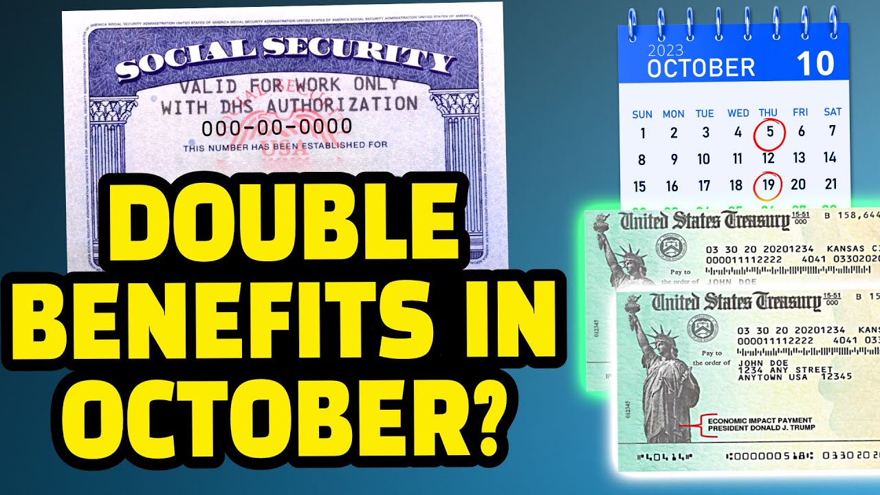 Unveiled: Possible Double Social Security Benefits In October? Extra ...