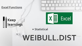 Excel WEIBULL DIST Function
