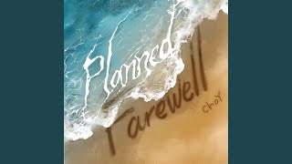 Planned Farewell