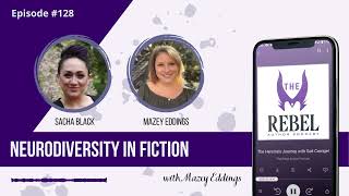 128 Neurodiversity in Fiction with Mazey Eddings