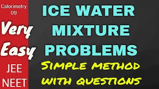 CALORIMETRY | PART 9 | ICE WATER MIXTURE