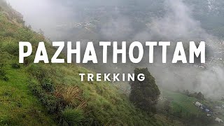 PAZHATHOTTAM Trekking