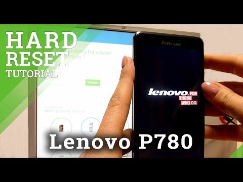 Hard Reset Lenovo P780 Hard Reset Lenovo P780