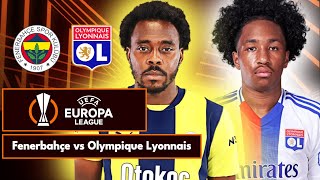 Fenerbahçe 0-0 Olympique Lyonnais | UEFA Europa League | LIVE