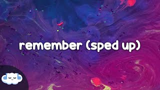 Becky Hill - Remember (Acoustic Sped Up) (Lyrics)