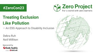 ZeroCon23  Fireside chat: Treating Exclusion Like Pollution, An ESG Approach to Disability Inclusion