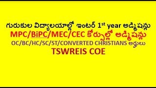 TSWREIS INTER 1ST YEARR ADMISSIONS| OC/BC/SC/ST/HC, CONVERTED CHRISTIANA ELIGIBLE|