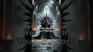 Your Month Your Final Boss | AI Generated