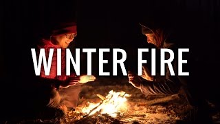 Starting a Fire in the Winter with Natural Tinder