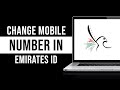 How To Change Mobile Number In Emirates ID (Tutorial)