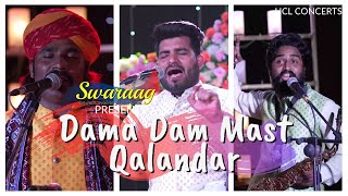 Lal Meri Pat - Dama Dam Mast Qalandar - Presented by Swaraag - HCL Concerts Soundscapes