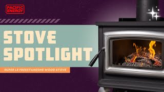 THIS Wood Stove Will Change the Way You Heat Your Home FOREVER! | Super LE Freestanding Wood Stove