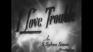 I Love trouble 1948 |Mystery | Suspense |