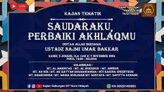 Saudaraku, Perbaikilah Akhlakmu | Ustadz Najmi Umar Bakkar حَفِظَهُ الله تعالى