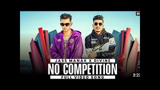 No Competition   Jass Manak Ft  DIVINE Full Video Satti Dhillon   Latest Punjabi Songs Anushka shar
