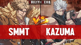 【GGST】SMMT(LEO) vs KAZUMA(CHIPP) ▰ Guilty Gear Strive | High Level Gameplay