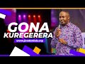 GONA KUREGERERA -  APOSTLE DR JOE DANIELS
