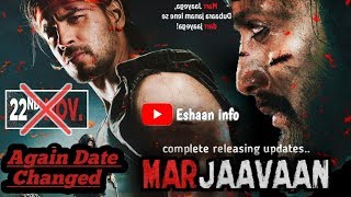 Marjaavaan Release Date Changed | Marjaavaan Official trailer Out Soon..