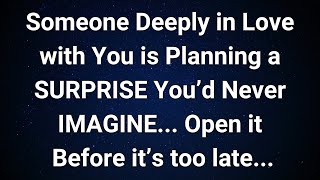 Angels say Someone Madly in Love with You Has a Secret Surprise...| Angel message