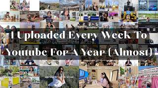 I Uploaded Every Week To Youtube For A Year Almost